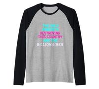The Only Minority Destroying This Country are Billionaires Raglan Baseball Tee