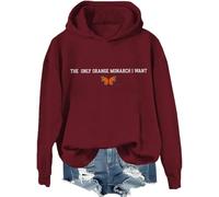 The Only Monarch I Want Hoodie Monarch Butterfly Graphic Shirt Funny Letter Printed Graphic Sweatshirt Claret