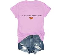 The Only Monarch I Want Shirt Monarch Butterfly Graphic Tshirt Funny Letter Printed Graphic Tops Pink