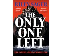 The Only One Left: the chilling, gripping novel from the master of the genre-bending thriller