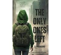 The Only Ones Left: A YA Zombie Apocalypse Story: 1