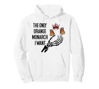The Only Orange Monarch I Want We Only Need One No Kings USA Pullover Hoodie