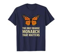 The Only Orange Monarch That Matters Butterfly T-Shirt