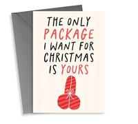 The Only Package I Want For Christmas Is Yours - Funny Christmas Card For Him
