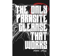 The ONLY Parasite Cleanse that Works (Absurd Health)