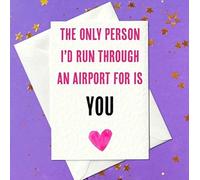 The Only Person I'd Run Through An Airport For Is You... Fleabag Birthday Card (A6)