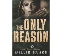 The Only Reason (The Trident Trilogy)