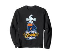 The Only Scoop I Need Protein Coffee Shaker Art Sweatshirt