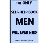 The Only Self-Help Book Men Will EVER Need