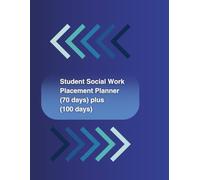 The Only Social Work Placement tracker for 70 and 100 days combined: A Practice Educator Approved planner