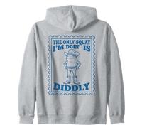 The Only Squat I'm Doin' Is Diddly Frog Meme Men Women Zip Hoodie