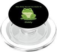 The Only Squat I'm Doin' Is Diddly Funny Frog PopSockets PopGrip for MagSafe
