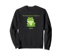 The Only Squat I'm Doin' Is Diddly Funny Frog Sweatshirt
