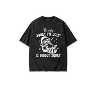 The ONLY Squat I'm Doin' is Diddly Printed Women's Gym Shirt - Novelty and Fun Design, Washed Heavyweight Cotton Gym t-Shirt, Black, L
