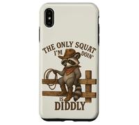 The Only Squat I'm Doin' Is Diddly Raccoon Western Rodeo Case for iPhone XS Max