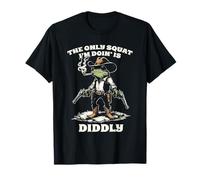 The Only Squat I'm Doing is Diddly Funny Frog Trending Meme T-Shirt