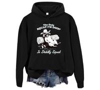 The Only Squat I'm Doing Is Diddly Squat Hoodie, The Only Squat I'm Doing Is Diddly Squat, Unisex Hoodie Black