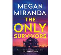 The Only Survivors : the gripping, bingeable thriller perfect for summer reads