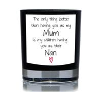 The Only Thing Better Than Having You As My Mum Is My Children having You As Their Nan Funny 20cl Candle 60 SECOND MAKEOVER Black One Size