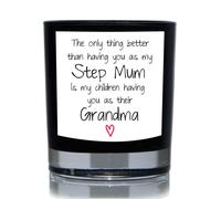 The Only Thing Better Than Having You As My Step Mum Is My Children having You As Their Grandma Funny 20cl Candle 60 SECOND MAKEOVER Black One Size