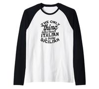 The only Thing Better Than Italian is Being Sicilian - Roma Raglan Baseball Tee