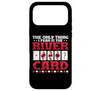 The Only Thing I Fear Is The River Card Poker Case for iPhone 17 Pro Max