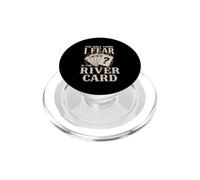 The Only Thing I Fear River Card Poker Design PopSockets PopGrip for MagSafe