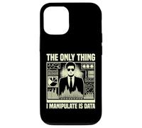 The only Thing i manipulate is Data Economist Case for iPhone 12/12 Pro