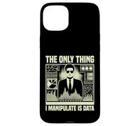 The only Thing i manipulate is Data Economist Case for iPhone 15 Plus