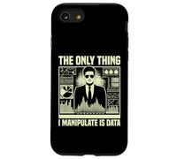 The only Thing i manipulate is Data Economist Case for iPhone SE (2020) / 7/8