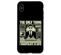The only Thing i manipulate is Data Economist Case for iPhone XS Max