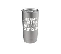 The only Thing I Pull Out is My Debit Card Retro Vintage Stainless Steel Insulated Tumbler
