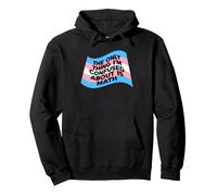 The Only Thing I'm Confused About is Math Pullover Hoodie