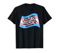 The Only Thing I'm Confused About is Math Value Graphic T-Shirt