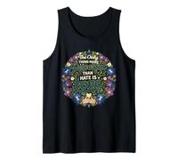 The Only Thing More Powerful Than Hate is Love Floral Quote Tank Top