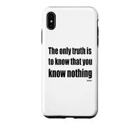 The Only Truth To Know Is That You Know Nothing Case for iPhone XS Max