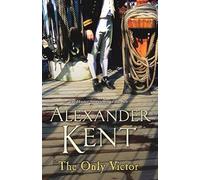 The Only Victor: (The Richard Bolitho adventures: 20) (Richard Bolitho, 20)