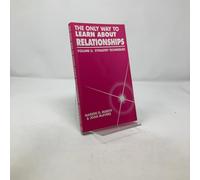 The Only Way to Learn About Relationships (v.5) (The Only Way to Learn Astrology)