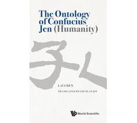 The Ontology Of Confucius Jen (humanity)