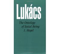 The Ontology of Social Being: 1. Hegel by Georg Lukacs (1978-01-01)