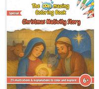 The “Ooh-mazing!” Coloring Book - Special Edition: The Christmas Story - A Coloring Book for Kids - 29 Scenes from the Nativity to Color - Creative ... School Children, Boys & Girls Ages 6 and Up