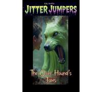 The Ooze Hound's Jaws: 9 (Jitter Jumpers)