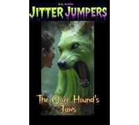The Ooze Hound's Jaws (Jitter Jumpers)