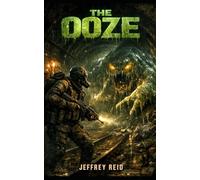 The Ooze: Tales from the Tunnels (The Railroad)