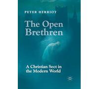 The Open Brethren: A Christian Sect in the Modern World