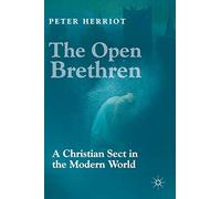 The Open Brethren: A Christian Sect in the Modern World