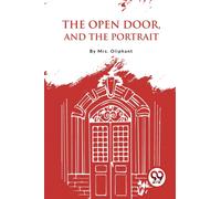 The Open Door, and the Portrait