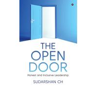 The Open Door: Honest and Inclusive Leadership
