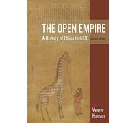 The Open Empire - A History of China to 1800: 2nd Edition