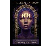 The Open Gateway: A True Story of Spiritual Warfare and Documented Evidence
